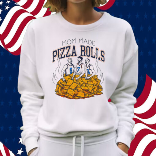 Mom Made Pizza Rolls Shirt Sweatshirt