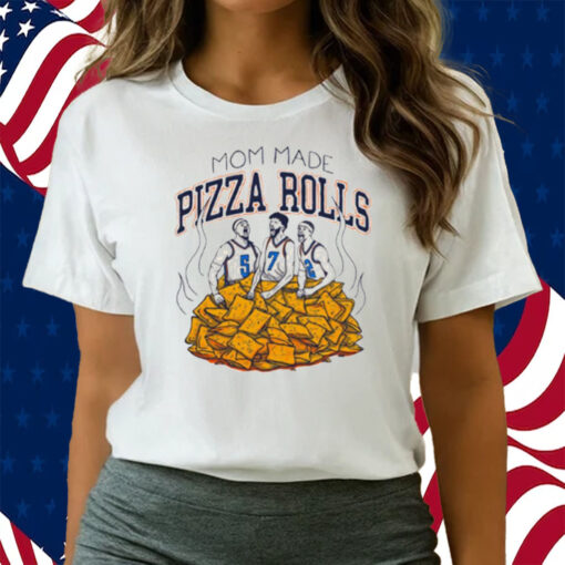 Mom Made Pizza Rolls Shirts