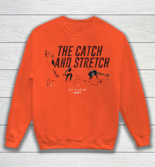 Tee Higgins The Catch And Stretch Shirt Sweatshirt